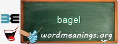 WordMeaning blackboard for bagel